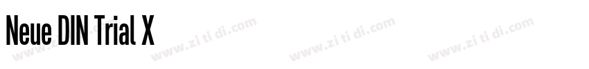 Neue DIN Trial X字体转换